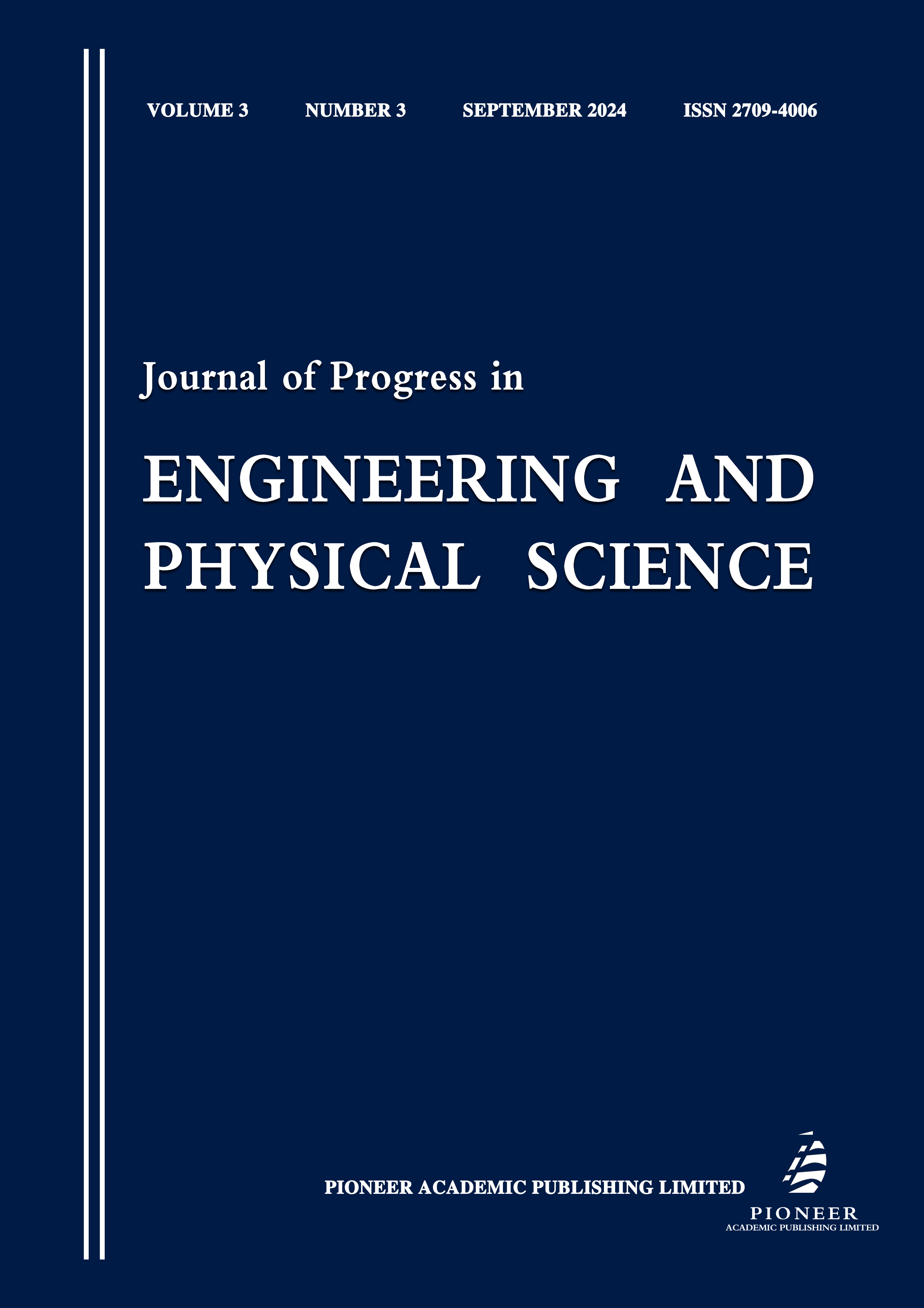 Journal of Progress in Engineering and Physical Science《工程与物理科学进展杂志》